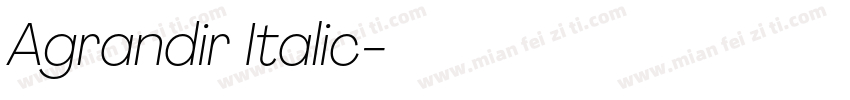 Agrandir Italic字体转换
